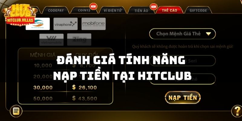 Đánh giá tính năng nạp tiền Hitclub