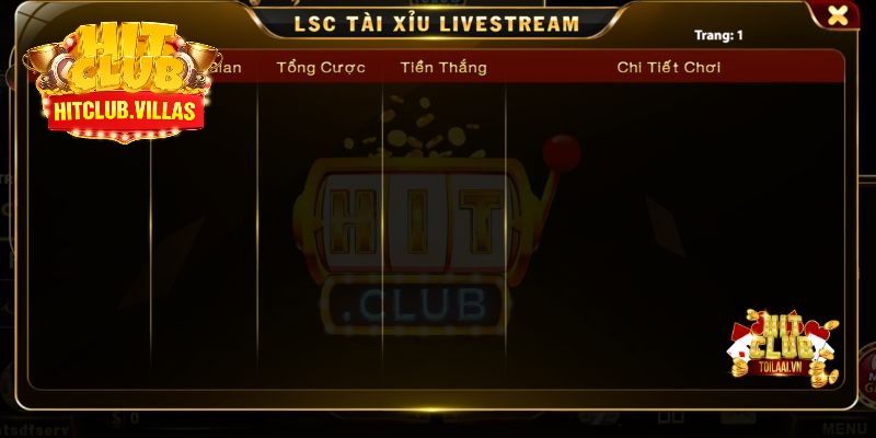 Lịch sử phiên cược tài xỉu livestream tại HITCLUB